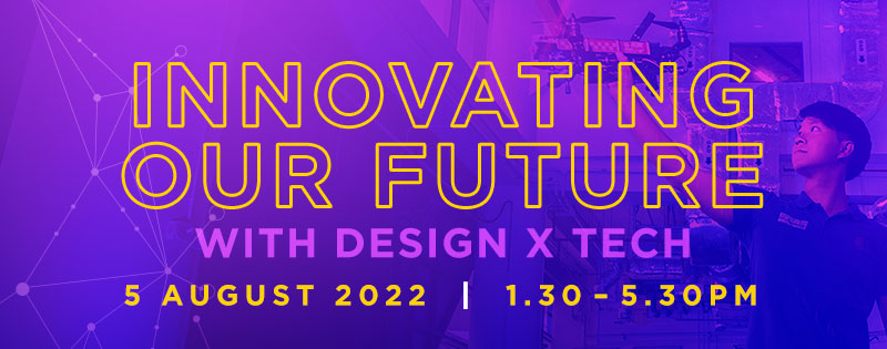 Innovating our Future with DESIGN x TECH