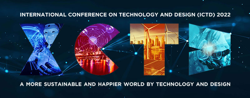 International Conference on Technology and Design 2022
