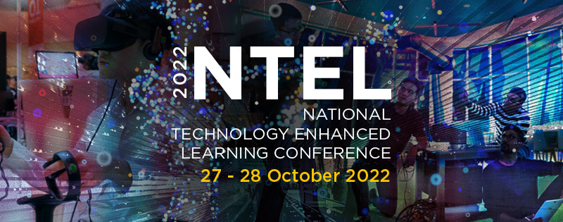 National Technology Enhanced Learning (NTEL) Conference 2022