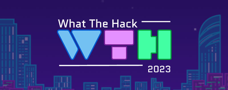 What The Hack 2023