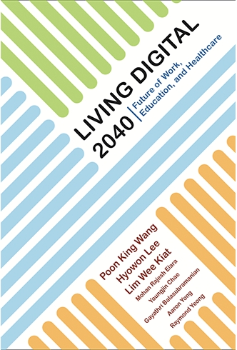 Living Digital 2040 Future of Work Education and Healthcare
