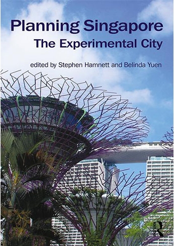 Planning Singapore The Experimental City
