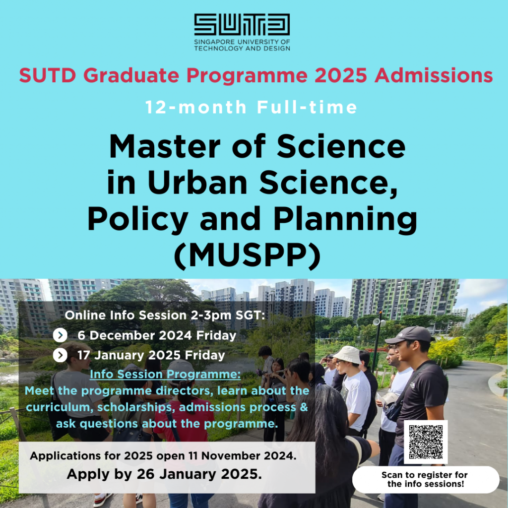 Online Info Sessions 6 December 2024 17 January 2025 200pm to 300pm - SUTD MSc Urban Science Policy and Planning
